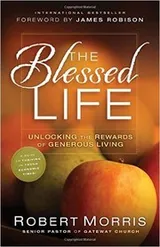 Cover of The Blessed Life - Unlocking the Rewards of Generous Living