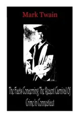 Cover of The Facts Concerning the Recent Carnival of Crime in Connecticut