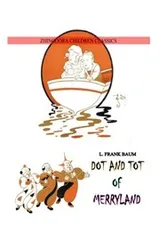 Cover of Dot and Tot of Merryland