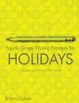 Cover of Fourth Grade Writing Prompts for Holidays