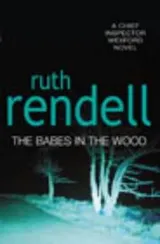 Cover of The Babes in the Wood (Inspector Wexford)