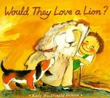 Cover of Would they love a lion?