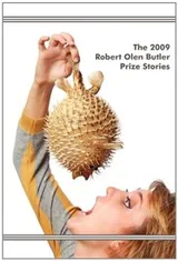 Cover of The 2009 Robert Olen Butler Prize Stories