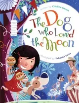 Cover of The Dog Who Loved the Moon
