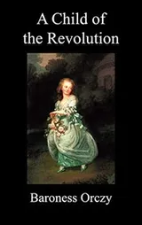 Cover of A child of the Revolution