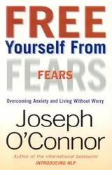 Cover of Free yourself from fears