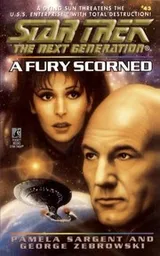 Cover of Star Trek The Next Generation - A Fury Scorned
