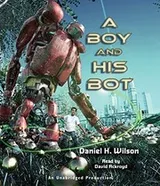 Cover of A Boy and His Bot