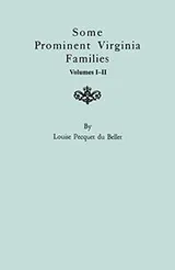 Cover of Some Prominent Virginia Families. Volumes I & II