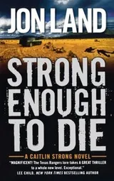 Cover of STRONG ENOUGH TO DIE