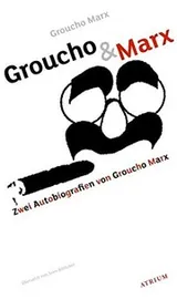 Cover of Groucho & Marx Zwei Autobiografien