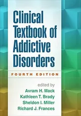 Cover of Clinical Textbook of Addictive Disorders, Fourth Edition