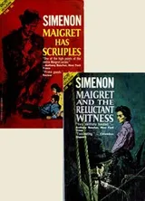 Cover of Maigret has Scruples & Maigret and the Reluctant Witnesses