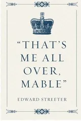 Cover of "That's me all over, Mable"