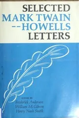 Cover of Selected Mark Twain-Howells letters, 1872-1910