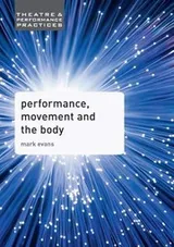 Cover of Performance, Movement and the Body