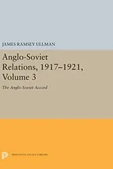 Cover of Anglo-Soviet Relations, 1917-1921, Volume 3