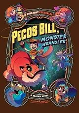 Cover of Pecos Bill, Monster Wrangler