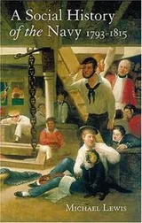 Cover of A social history of the Navy, 1793-1815