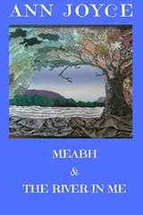 Cover of Meabh & the River in Me