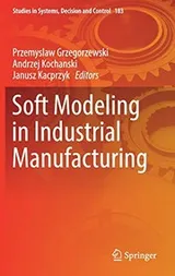 Cover of Soft Modeling in Industrial Manufacturing