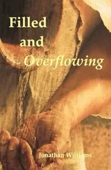 Cover of Filled and Overflowing