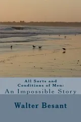 Cover of All Sorts and Conditions of Men :