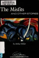 Cover of The Misfits and Other Stories