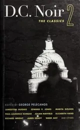 Cover of D.C. Noir 2. The Classics