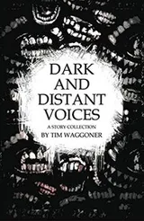 Cover of Dark and Distant Voices