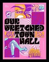 Cover of Our Wretched Town Hall