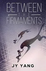 Cover of Between the Firmaments