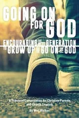 Cover of Going On For God