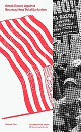 Cover of Small Blows Against Encroaching Totalitarianism