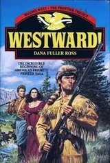 Cover of Wagons West, The Frontier Trilogy