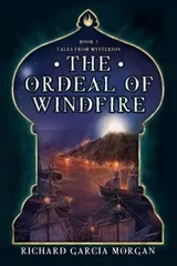 Cover of The Ordeal of Windfire