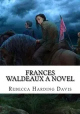 Cover of Frances Waldeaux A Novel