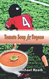 Cover of Tomato Soup for Eugene