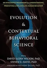 Cover of Evolution and Contextual Behavioral Science
