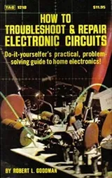 Cover of How to troubleshoot & repair electronic circuits