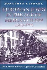Cover of European Jewry in the Age of Mercantilism, 1550–1750