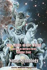 Cover of Star Myths of the World, and How to Interpret Them : Volume Four