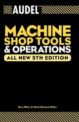 Cover of Machine shop tools and operations