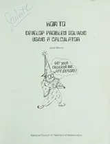 Cover of How to develop problem solving using a calculator
