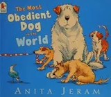 Cover of The most obedient dog in the world