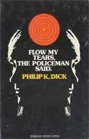 Cover of Flow My Tears, the Policeman Said