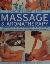 Cover of Book of step-by-step massage & aromatherapy