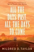 Cover of All the days past, all the days to come