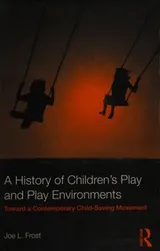 Cover of A history of children's play and play environments