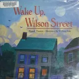 Cover of Wake up, Wilson Street